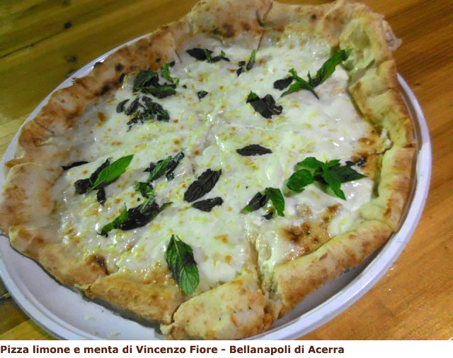 Pizza limone e menta di Vincenzo Fiore - Bellanapoli di Acerra