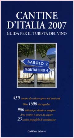 Cantine d'Italia 2007 - guida per il turista del vino